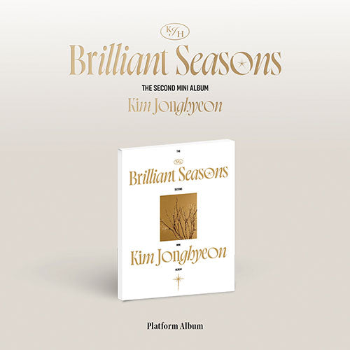 KIM JONGHYEON 2ND MINI ALBUM - BRILLIANT SEASONS (PLATFORM ALBUM)