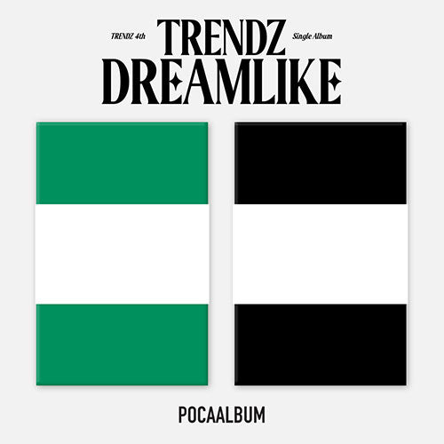 TRENDZ 4TH SINGLE ALBUM - DREAMLIKE (POCAALBUM)