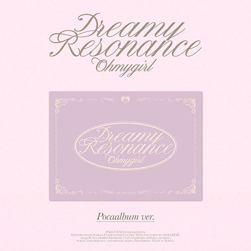 OH MY GIRL 10TH MINI ALBUM - DREAMY RESONANCE (POCAALBUM VER.)