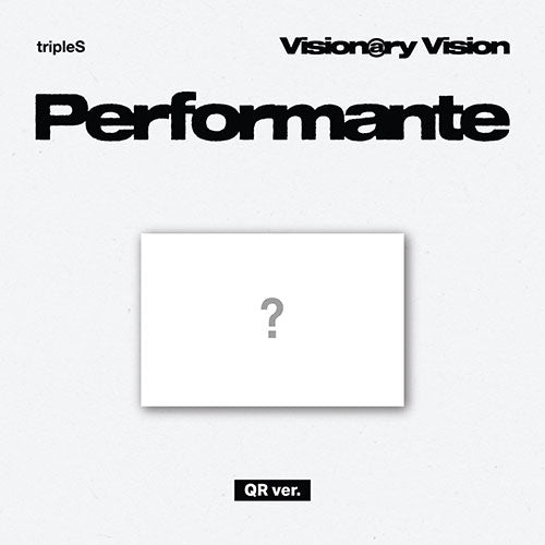 TRIPLES VISIONARY VISION 1ST ALBUM - PERFORMANTE (QR VER.)