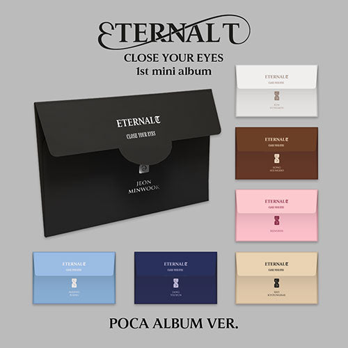 CLOSE YOUR EYES 1ST MINI ALBUM - ETERNALT (POCA ALBUM)