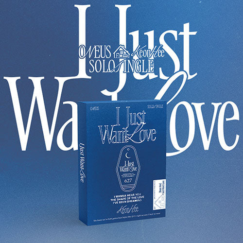KEONHEE SOLO SINGLE ALBUM - I JUST WANT LOVE (POCAALBUM)