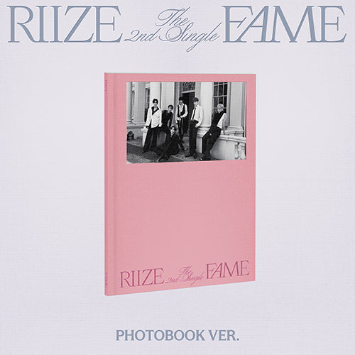 RIIZE 2ND SINGLE ALBUM - FAME (PHOTOBOOK VER.)