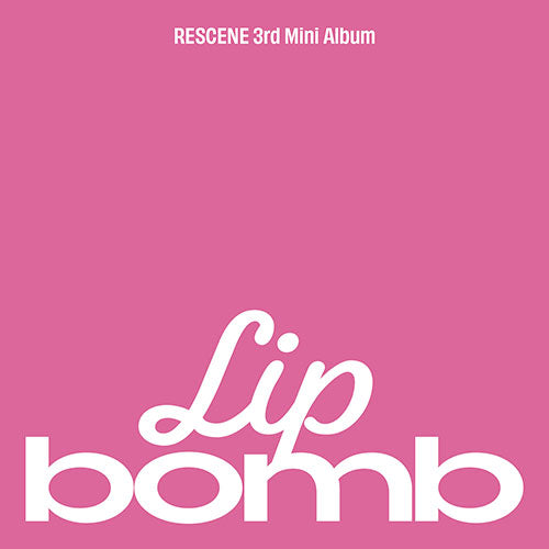 RESCENE 3RD MINI ALBUM - LIP BOMB (LIP BALM VER.) (PRE-ORDER)