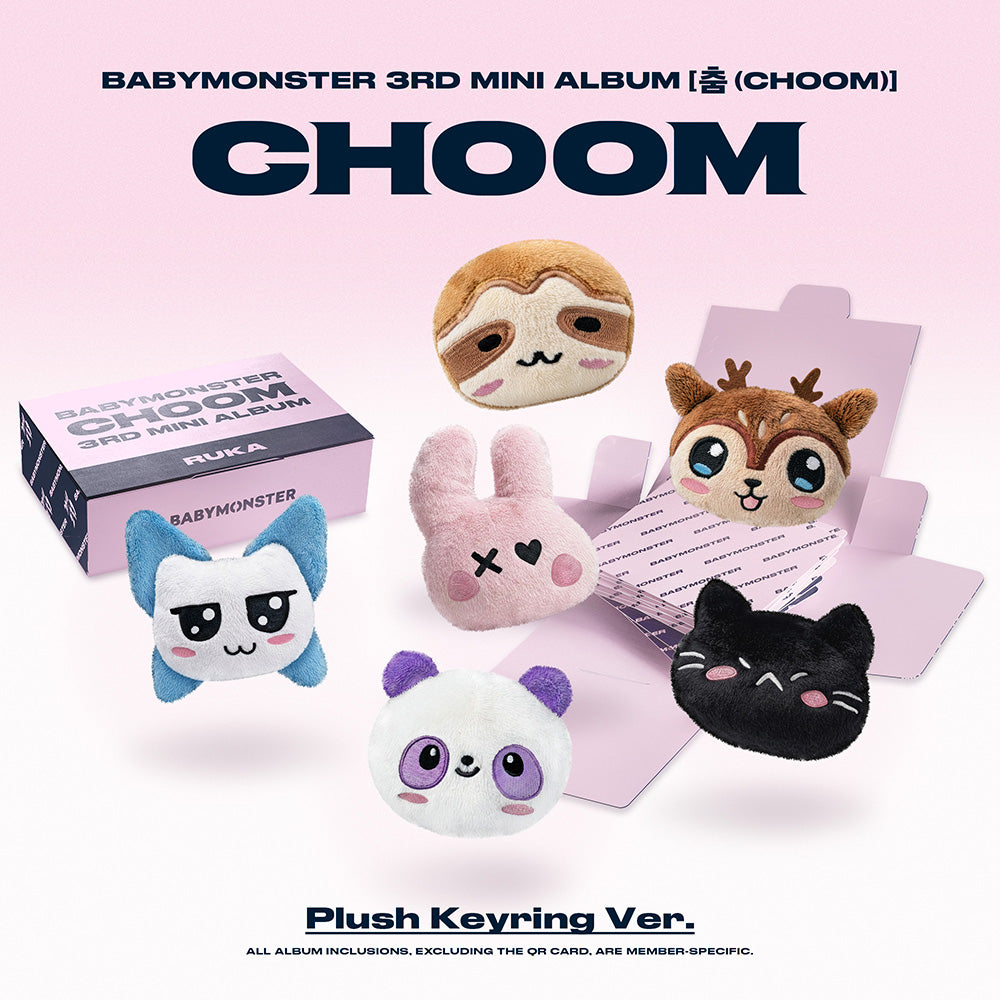 BABYMONSTER 3RD MINI ALBUM - CHOOM (PLUSH KEYRING VER.) – SubK Shop