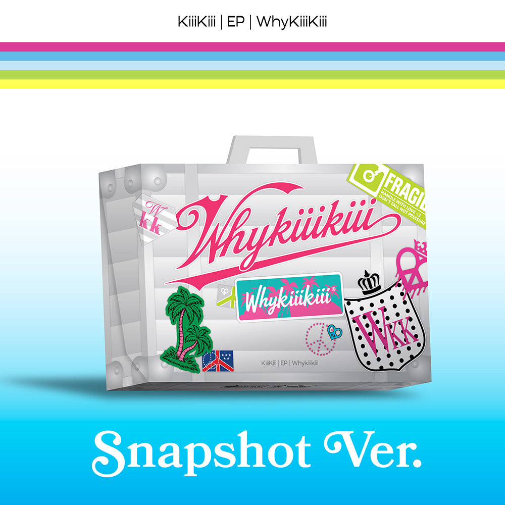 KIIIKIII 3RD EP ALBUM - WHYKIIIKIII (SNAPSHOT VER.) (PRE-ORDER)