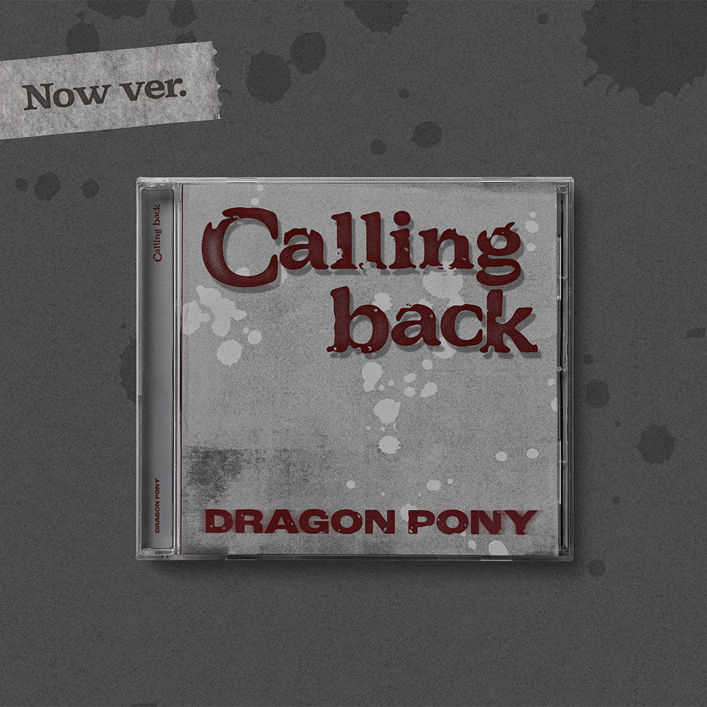 DRAGON PONY SINGLE - CALLING BACK (PRE-ORDER)