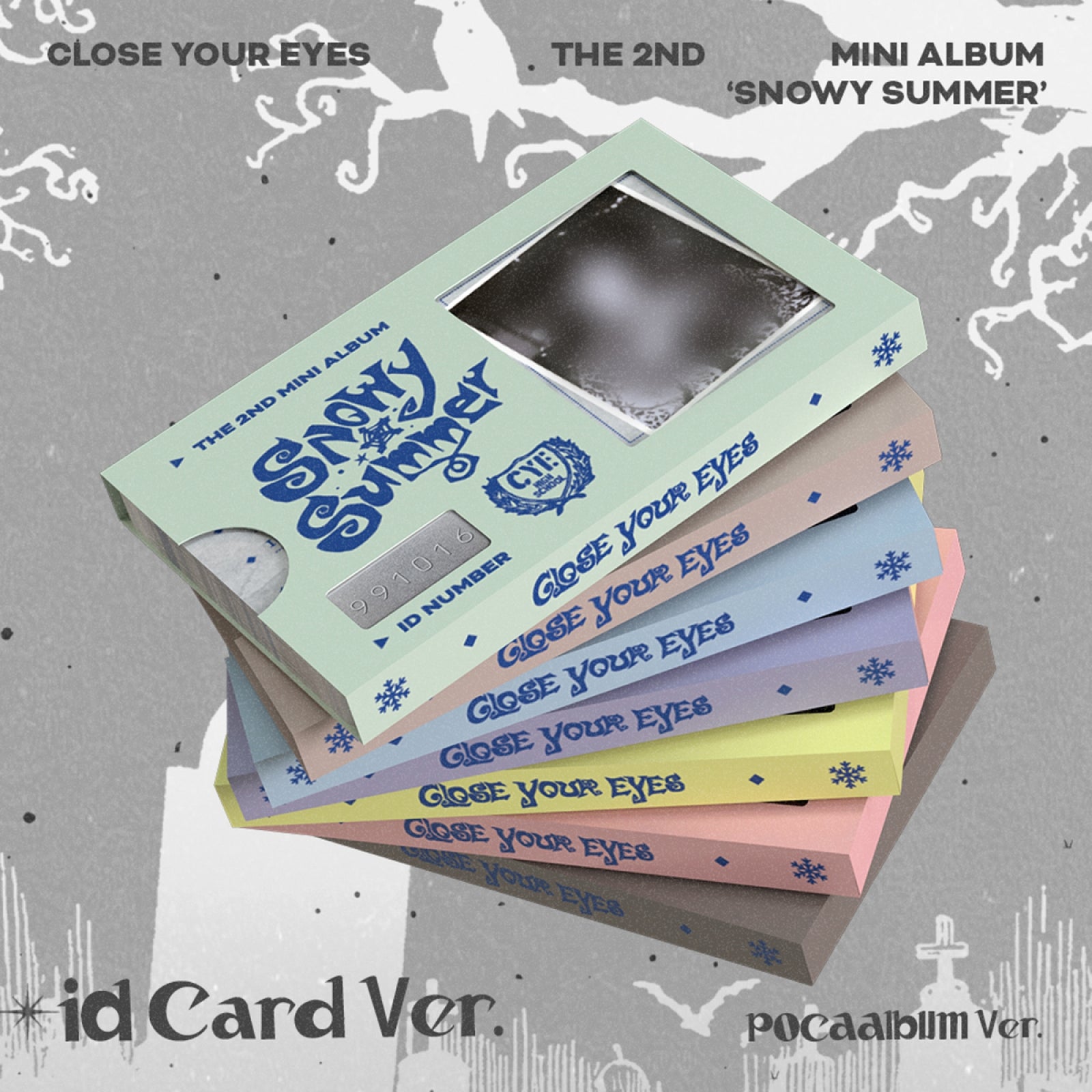 CLOSE YOUR EYES 2ND MINI ALBUM - SNOWY SUMMER (ID CARD VER.) (PRE-ORDER)