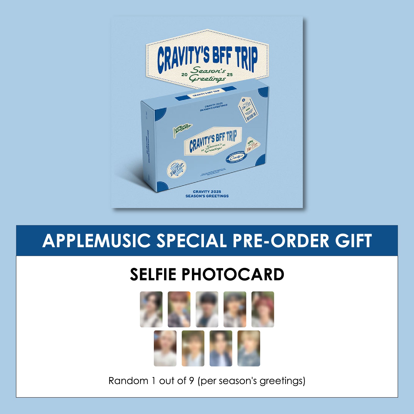 CRAVITY 2025 SEASON'S GREETINGS - CRAVITY BFF TRIP + APPLEMUSIC PHOTOCARD