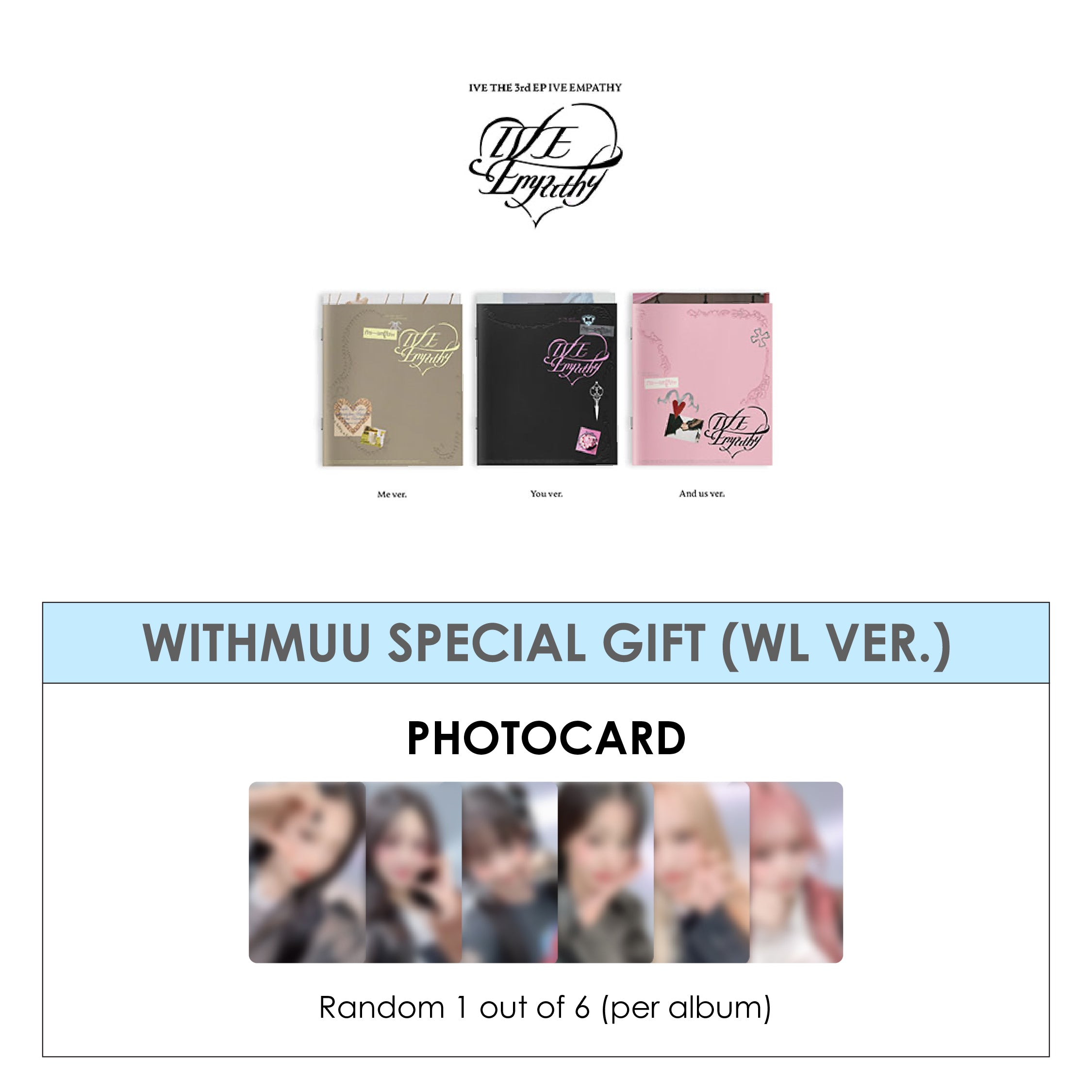 IVE 3RD EP ALBUM - IVE EMPATHY (STANDARD VER.) + WITHMUU PHOTOCARD (WL VER.)