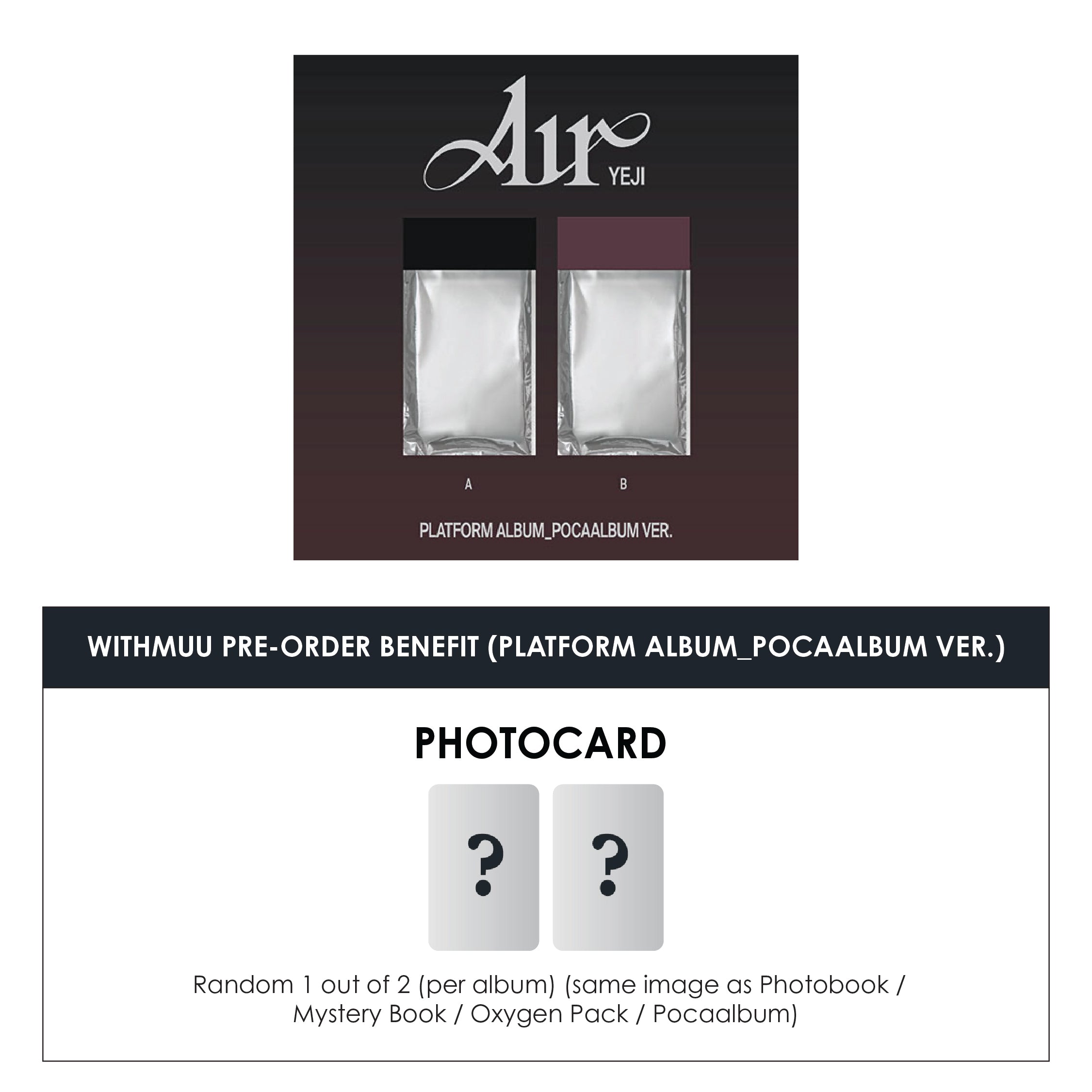 YEJI 1ST MINI ALBUM - AIR (PLATFORM ALBUM POCAALBUM VER.) + WITHMUU PHOTOCARD