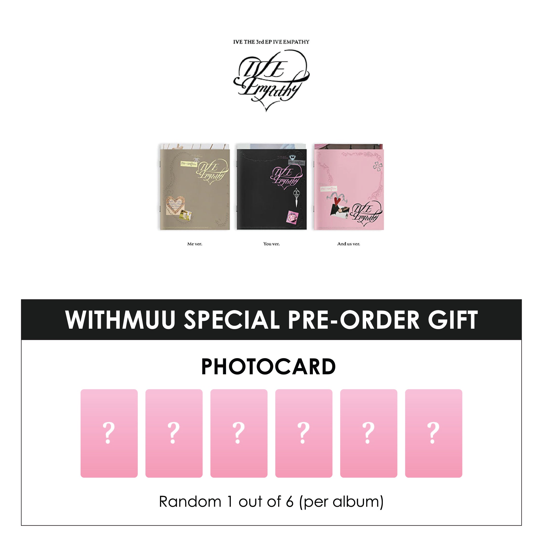 IVE 3RD EP ALBUM - IVE EMPATHY (STANDARD VER.) + WITHMUU PHOTOCARD