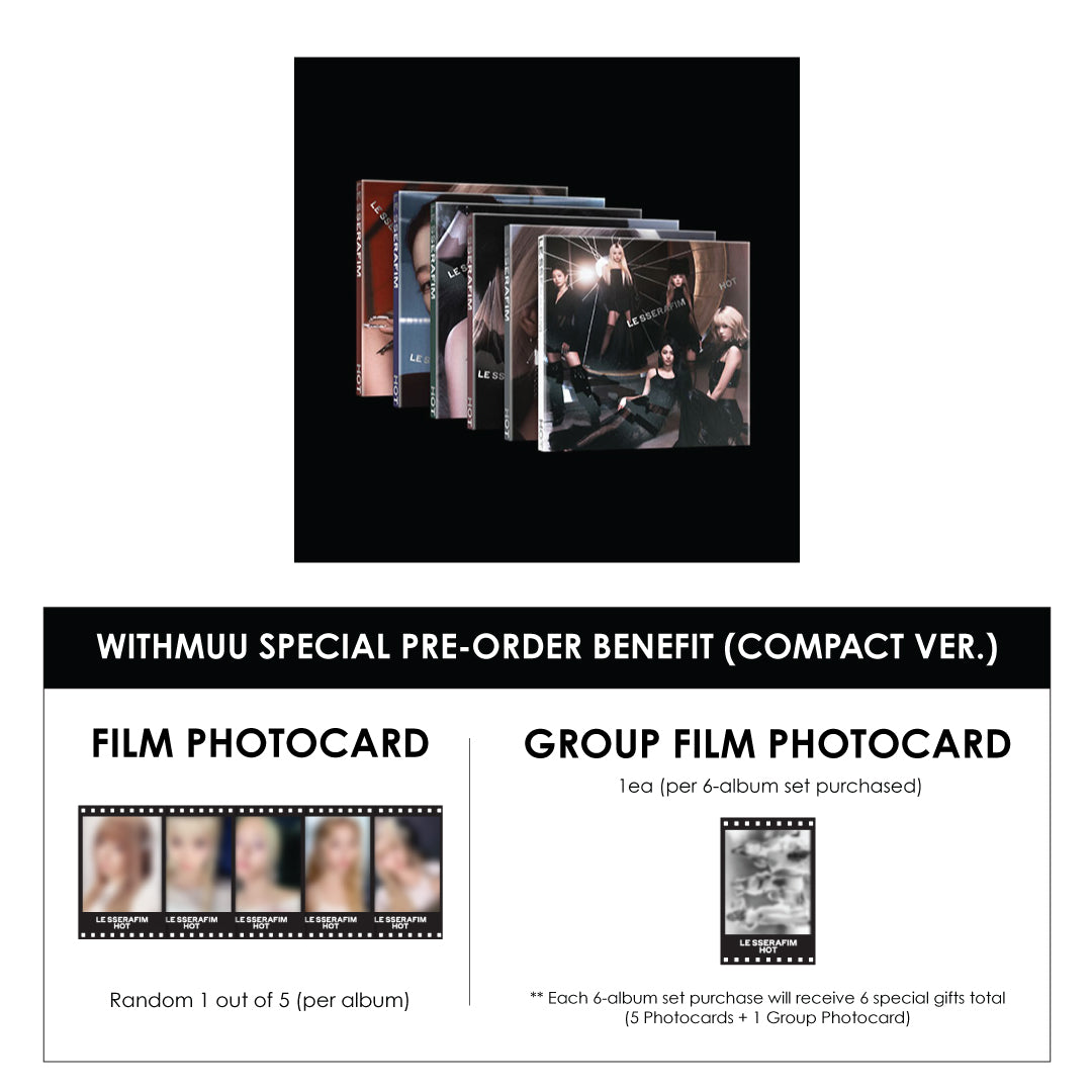 LE SSERAFIM 5TH MINI ALBUM - HOT (COMPACT VER.) + WITHMUU FILM PHOTOCARD + GROUP FILM PHOTOCARD