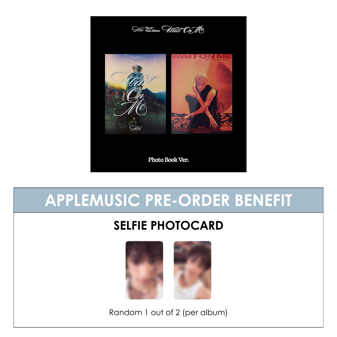 KAI 4TH MINI ALBUM - WAIT ON ME (PHOTOBOOK VER.) + APPLEMUSIC PHOTOCARD