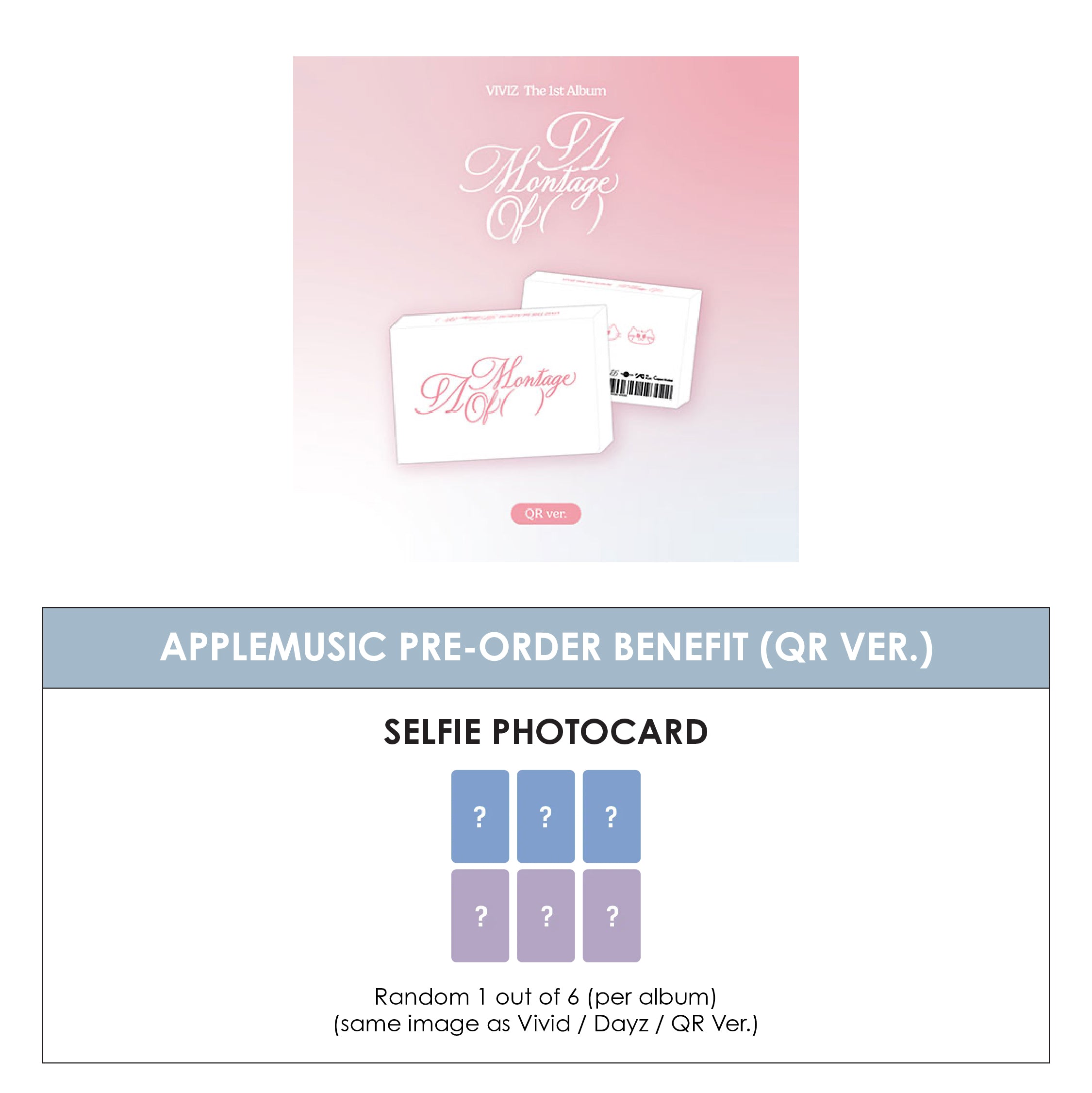 VIVIZ 1ST ALBUM - A MONTAGE OF () (QR VER.) + APPLEMUSIC PHOTOCARD