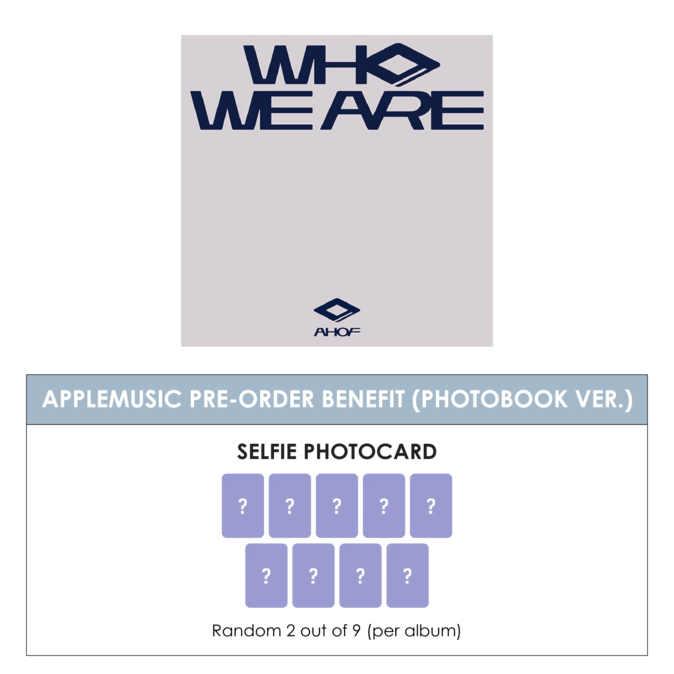 AHOF 1ST MINI ALBUM - WHO WE ARE (PHOTOBOOK VER.) + APPLEMUSIC PHOTOCARD