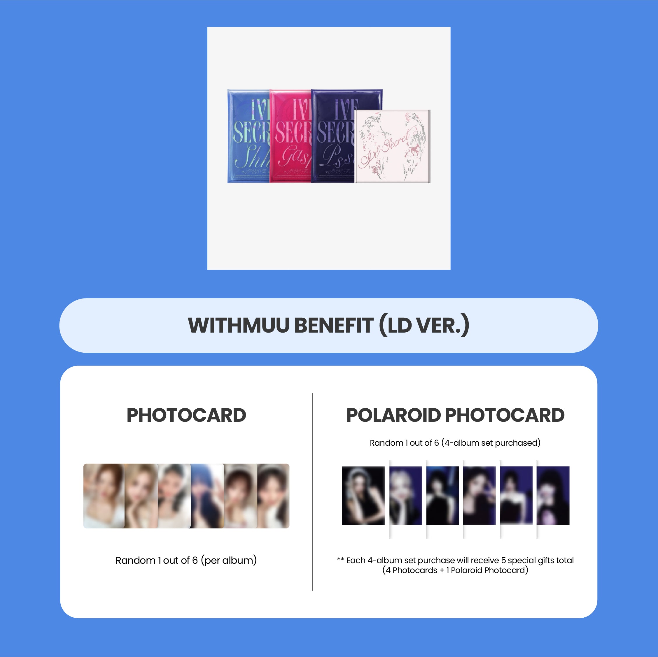 IVE 3RD EP ALBUM - IVE SECRET + WITHMUU PHOTOCARD (LD VER.) (PRE-ORDER)