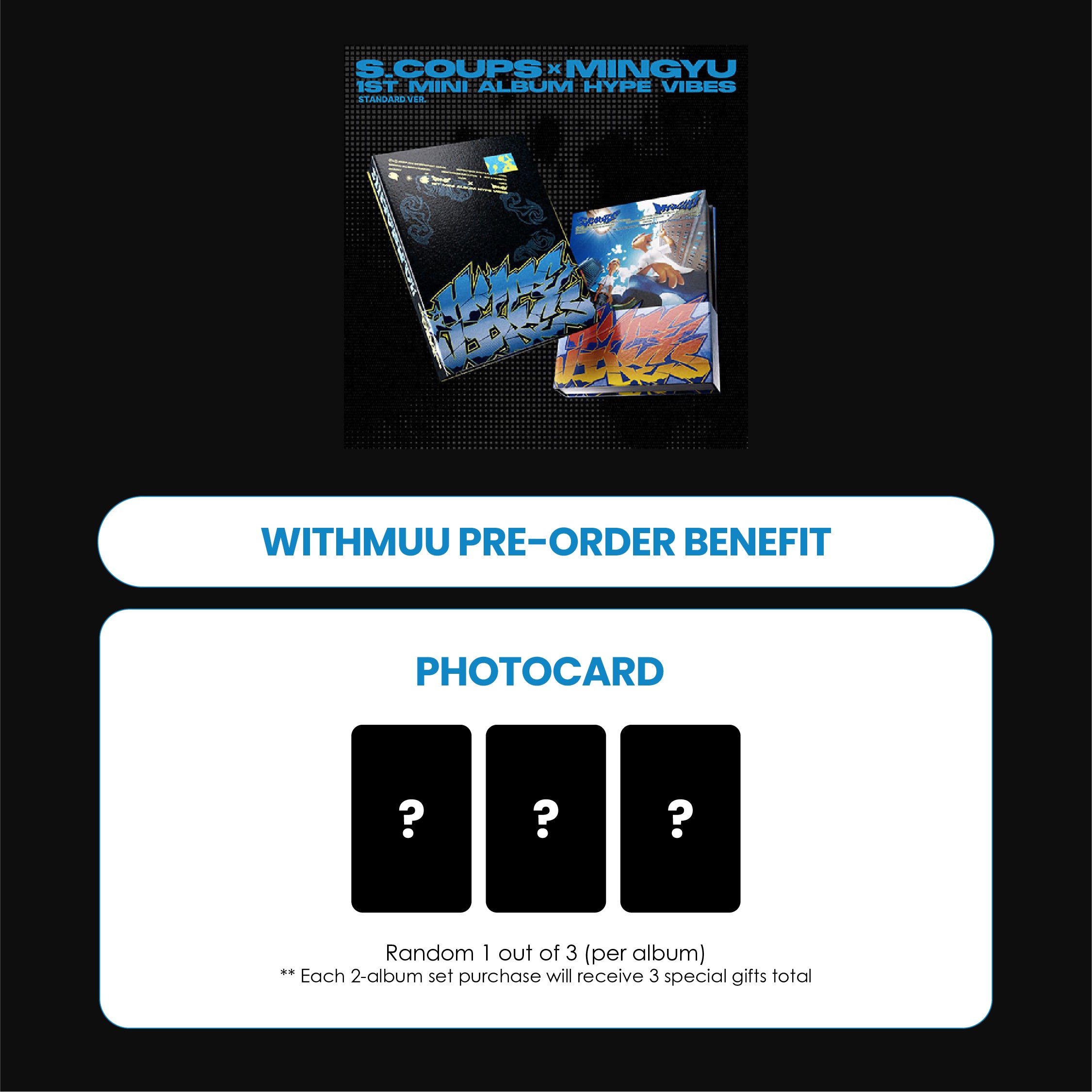 S.COUPS X MINGYU (SEVENTEEN) 1ST MINI ALBUM - HYPE VIBES + WITHMUU MINI PHOTOCARD (PRE-ORDER)