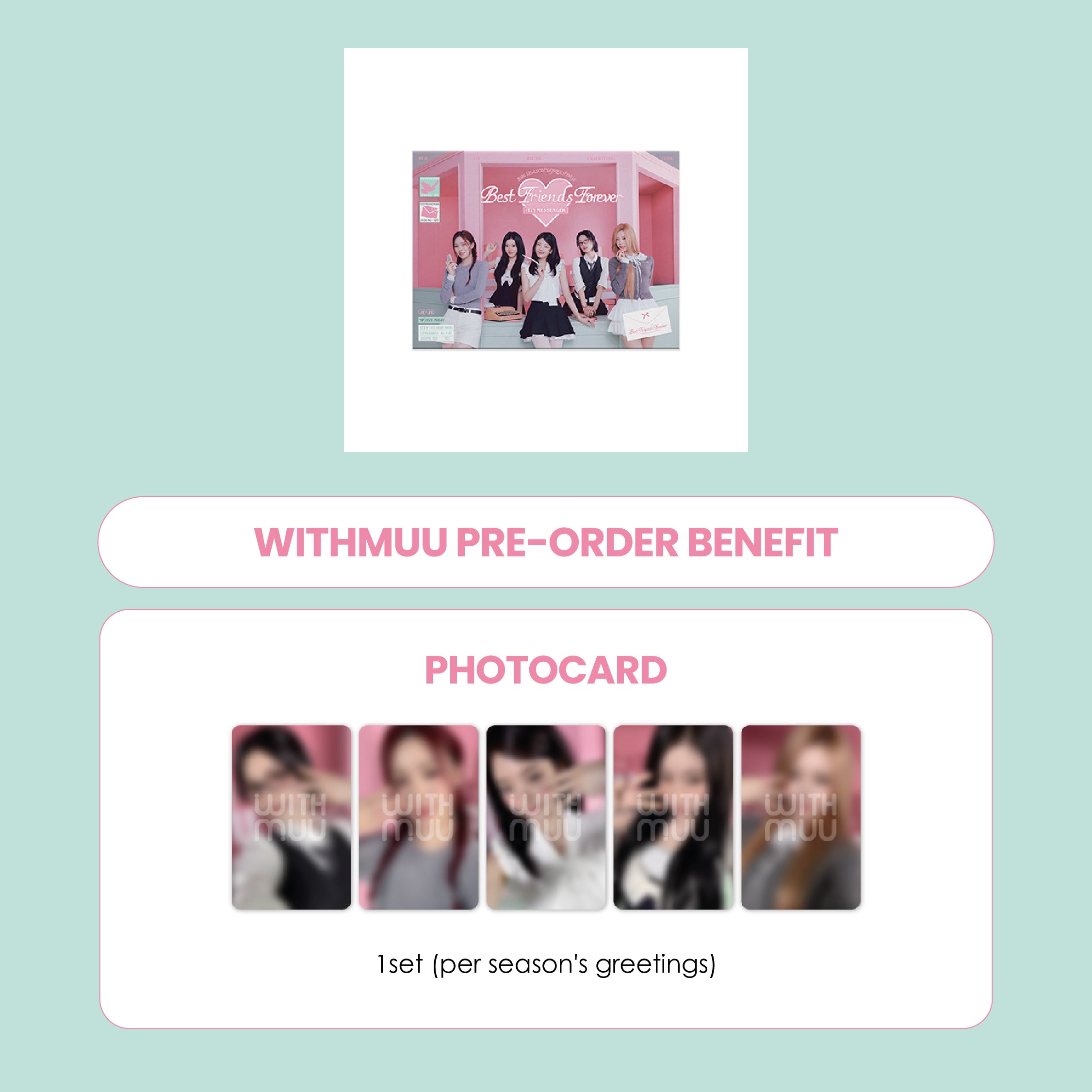 ITZY 2026 SEASON'S GREETINGS - BEST FRIENDS FOREVER + WITHMUU PHOTOCARD (PRE-ORDER)