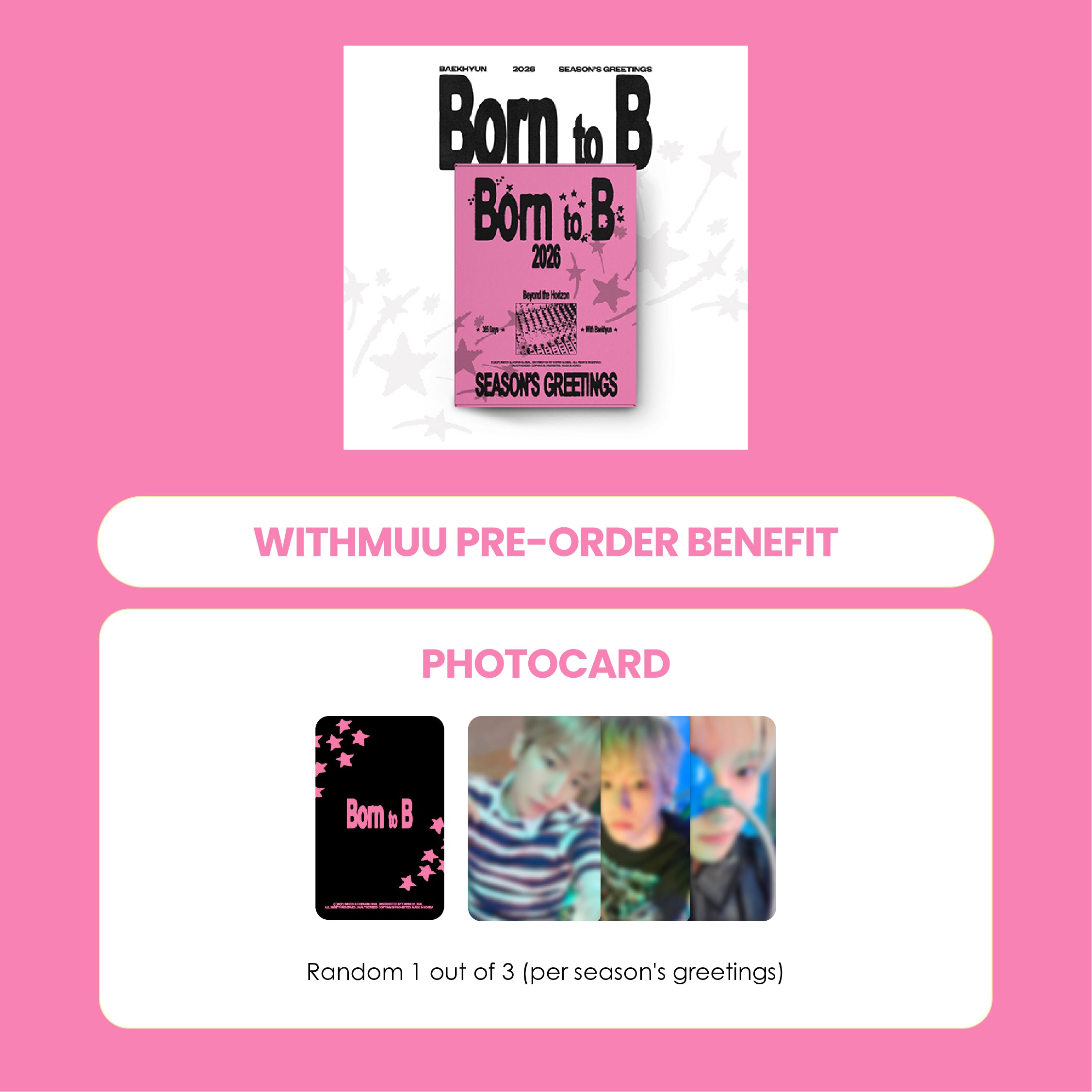 BAEKHYUN 2026 SEASON'S GREETINGS - BORN TO B + WITHMUU PHOTOCARD (PRE-ORDER)