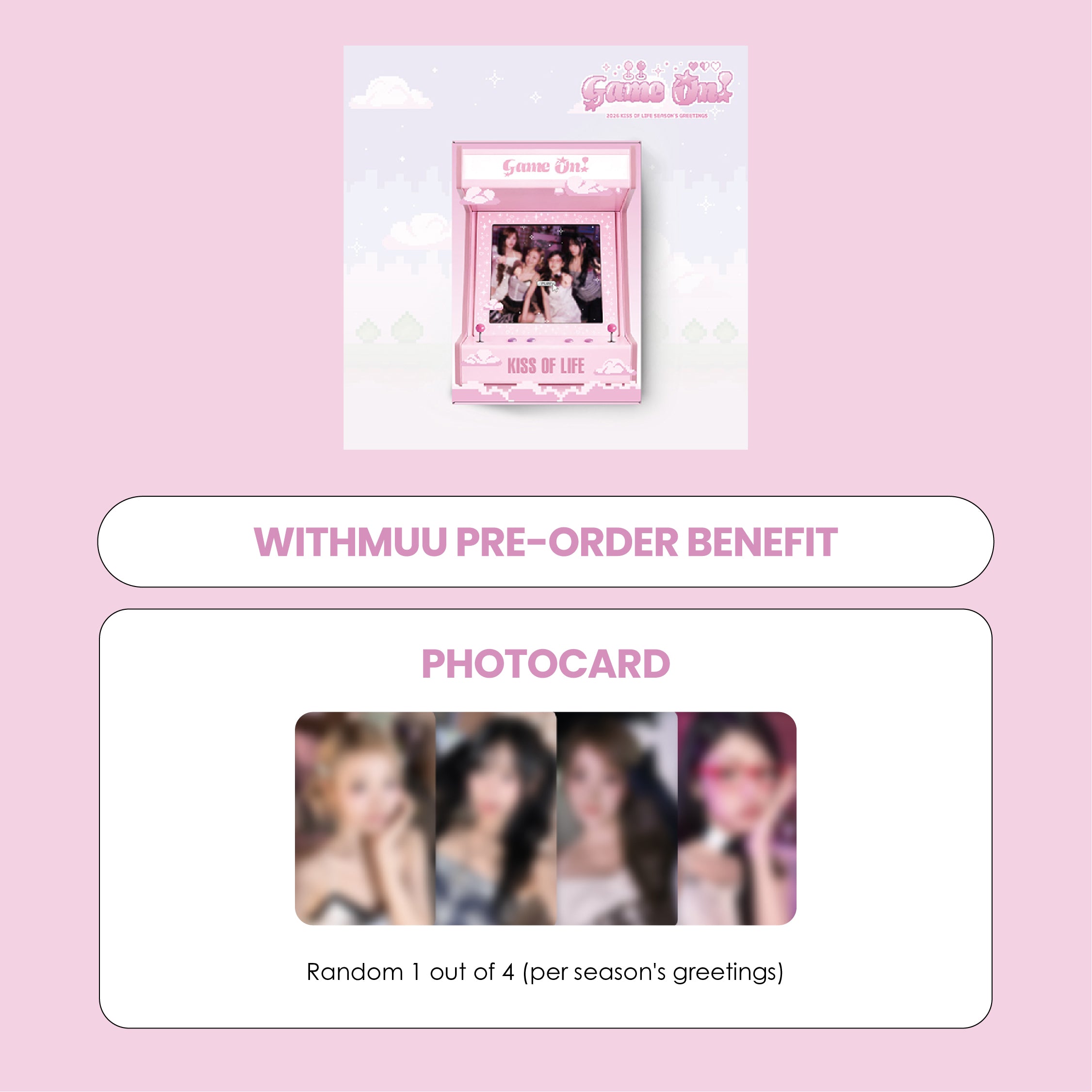 KISS OF LIFE 2026 SEASON'S GREETINGS - GAME ON! + WITHMUU PHOTOCARD (PRE-ORDER)