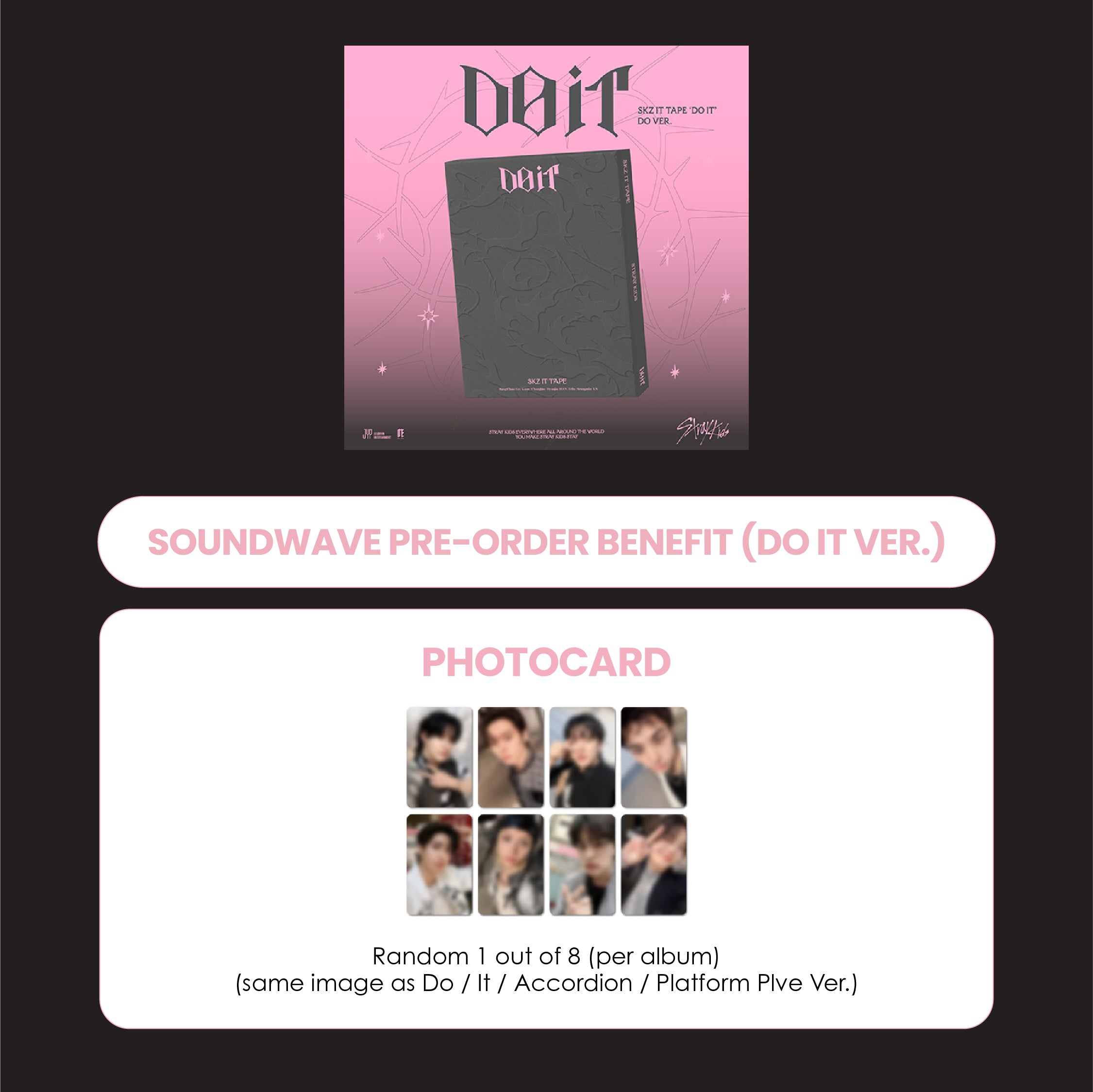STRAY KIDS ALBUM - SKZ IT TAPE 'DO IT' (DO VER.) (KOREA VER.) + SOUNDWAVE PHOTOCARD (PRE-ORDER)