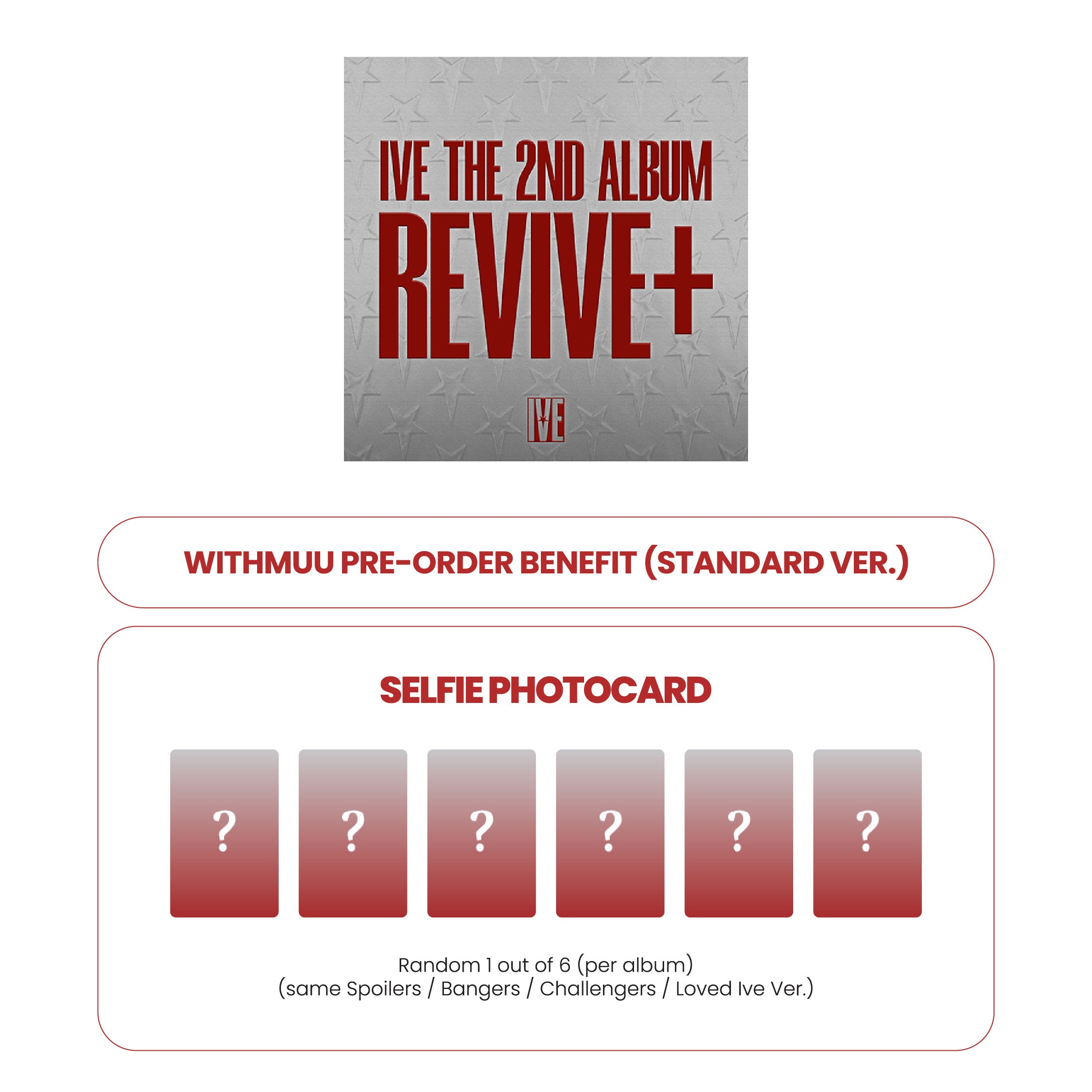 IVE 2ND ALBUM - REVIVI+ (STANDARD VER.) + WITHMUU PHOTOCARD (PRE-ORDER)