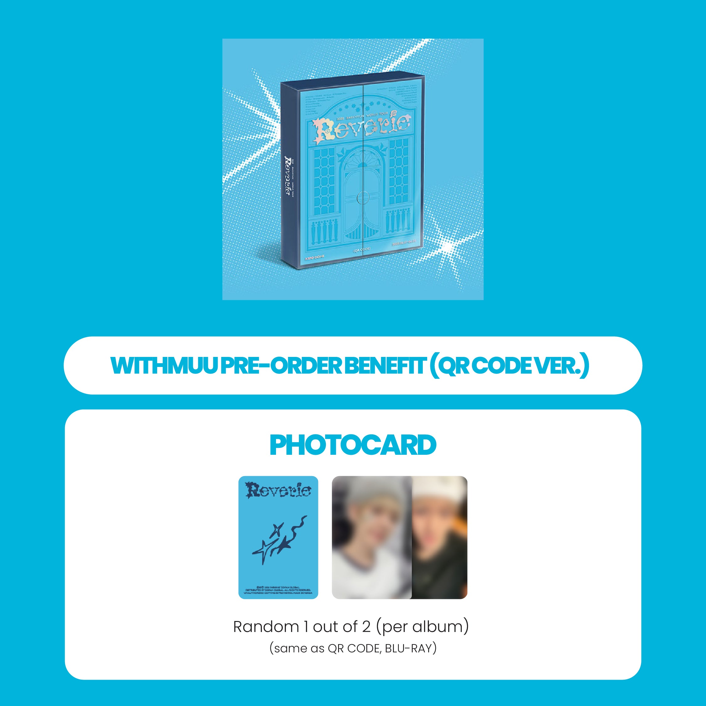 BAEKHYUN 2025 WORLD TOUR [REVERIE] IN SEOUL (QR CODE) + WITHMUU