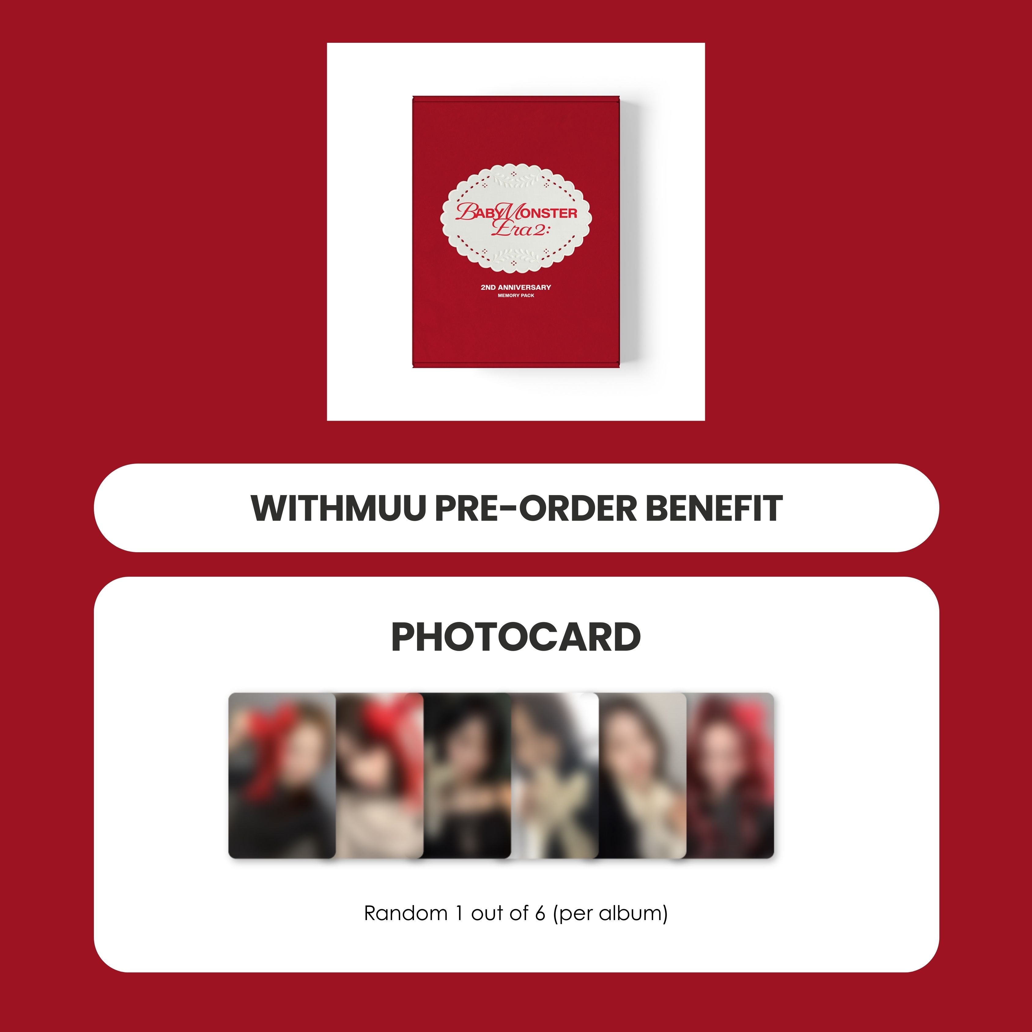 BABYMONSTER 2ND ANNIVERSARY MEMORY PACK - BABYMONSTER : ERA II + WITHMUU PHOTOCARD (PRE-ORDER)