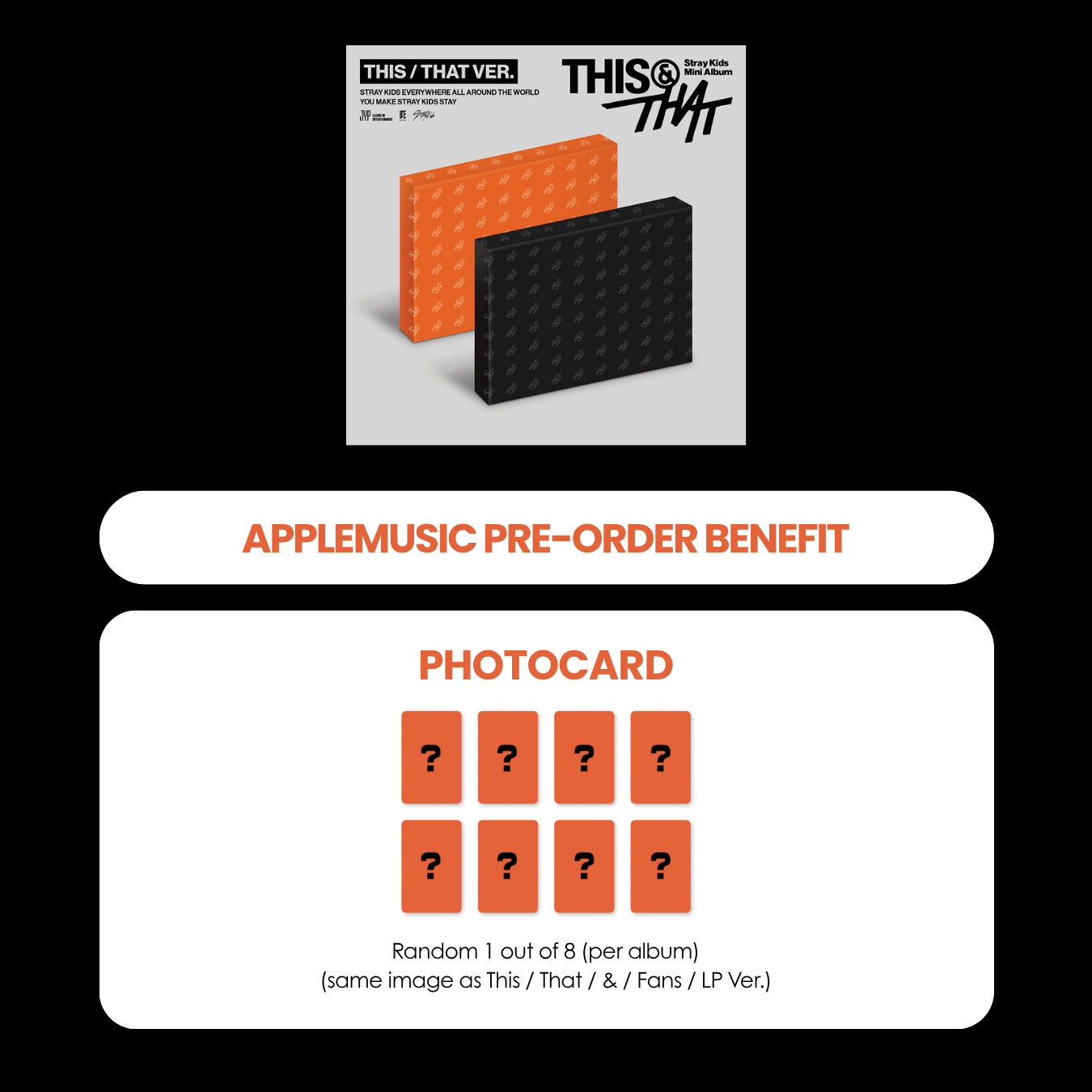 STRAY KIDS ALBUM - THIS & THAT + APPLEMUSIC PHOTOCARD (PRE-ORDER)