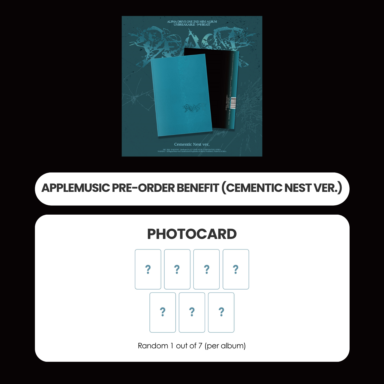 ALPHA DRIVE ONE 2ND MINI ALBUM - UNBREAKABLE : BEAST (CEMENTIC NEST VER.) + APPLEMUSIC PHOTOCARD (PRE-ORDER)