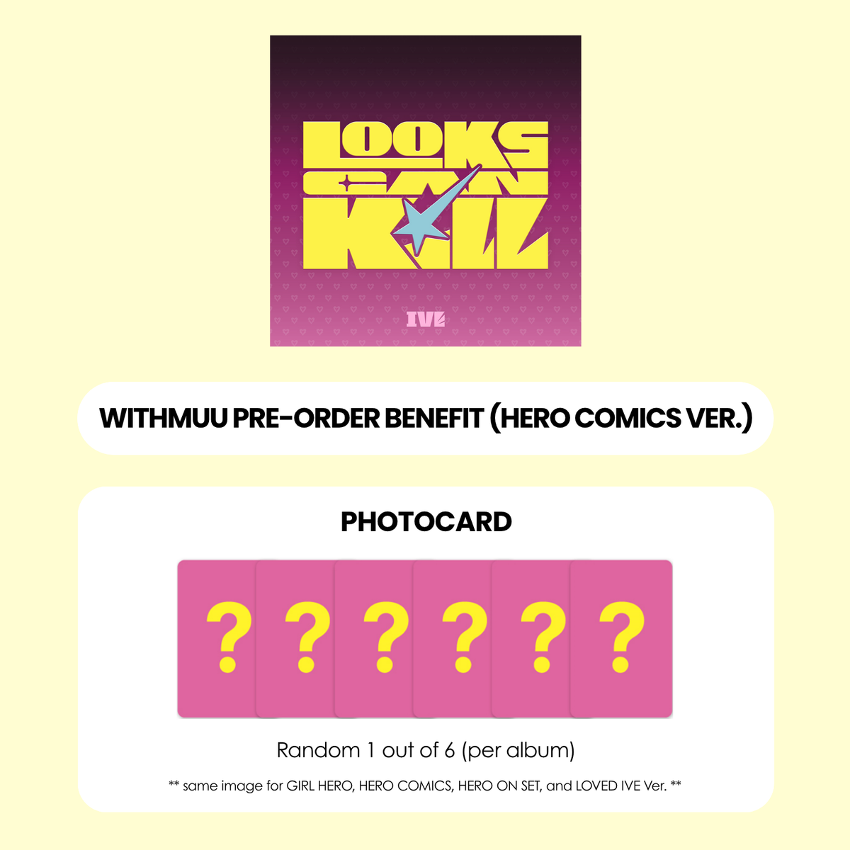 IVE 5TH EP ALBUM - LOOKS CAN KILL (HERO COMICS VER.) + WITHMUU PHOTOCARD (PRE-ORDER)