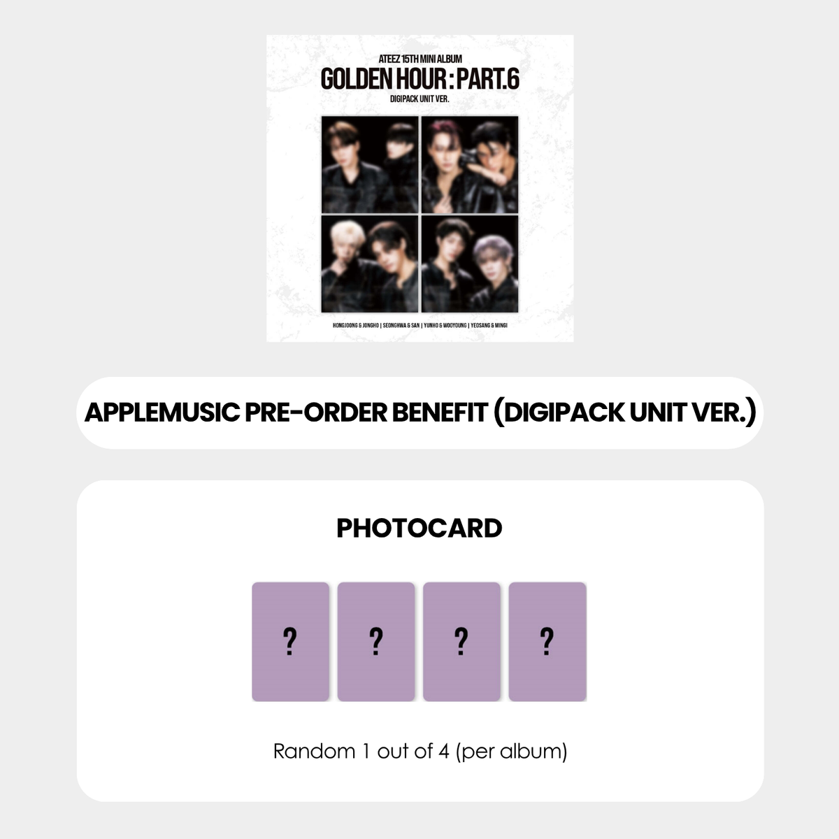 ATEEZ 15TH MINI ALBUM - GOLDEN HOUR : PART.6 (KOREA VER.) (DIGIPACK UNIT VER.) + APPLEMUSIC PHOTOCARD (PRE-ORDER)
