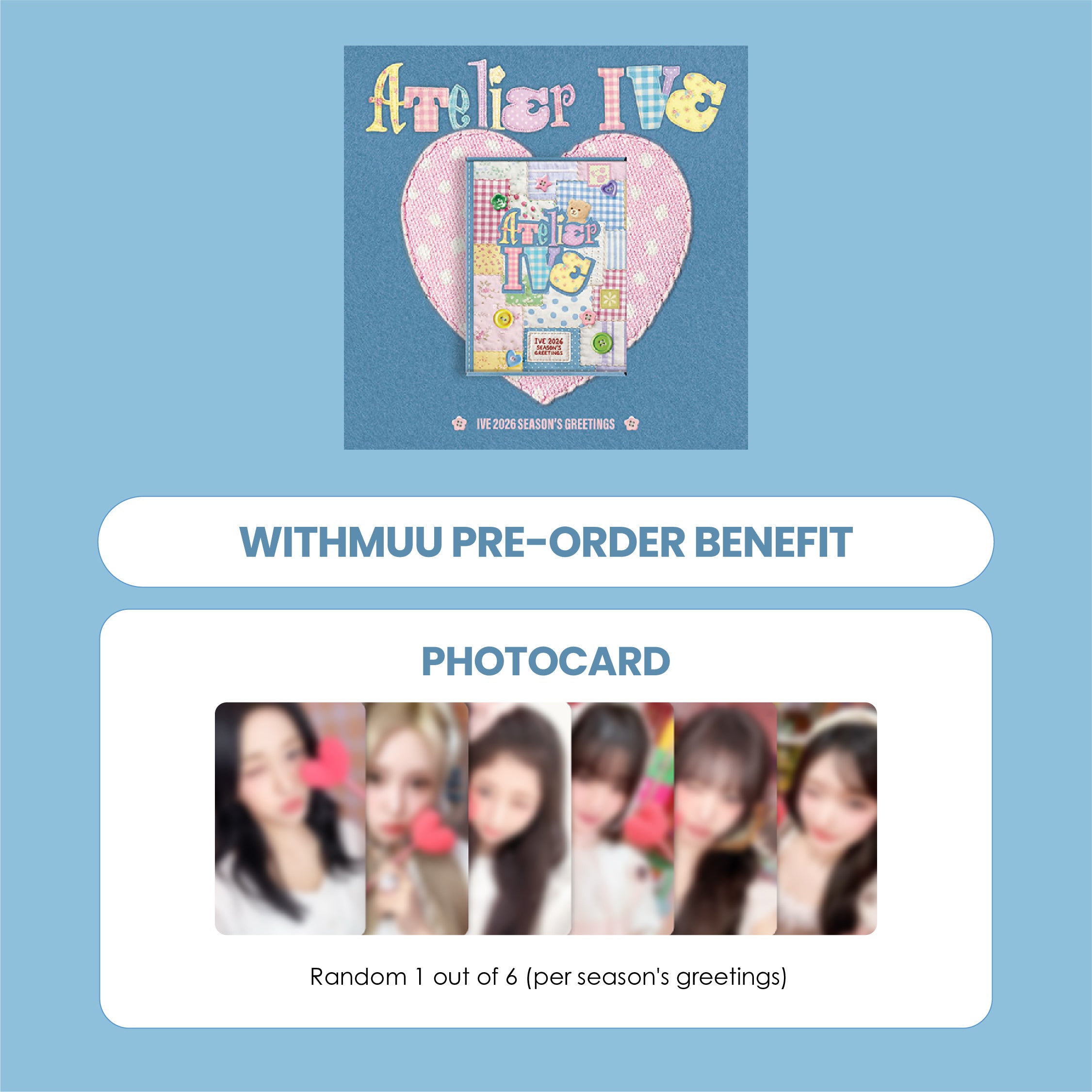 IVE 2026 SEASON'S GREETINGS - ATELIER IVE + WITHMUU PHOTOCARD (PRE-ORDER)