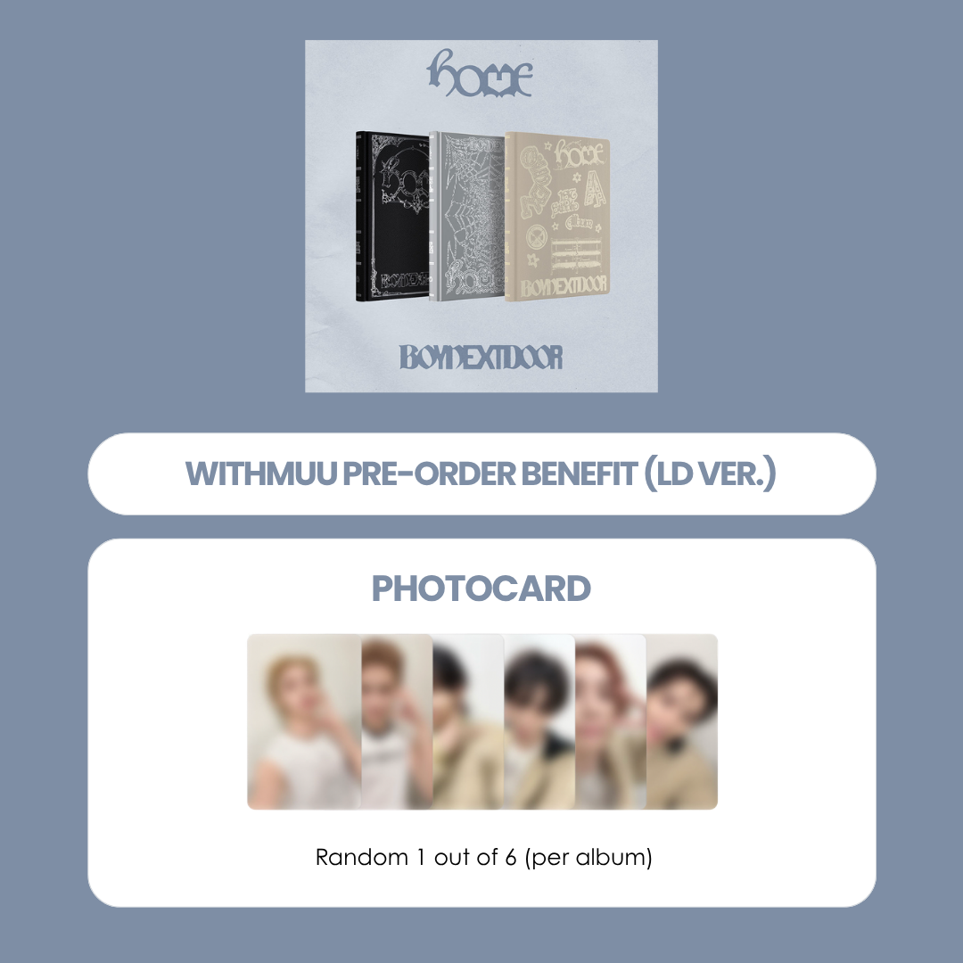 BOYNEXTDOOR 1ST STUDIO ALBUM - HOME + WITHMUU PHOTOCARD (LD VER.) (PRE-ORDER)