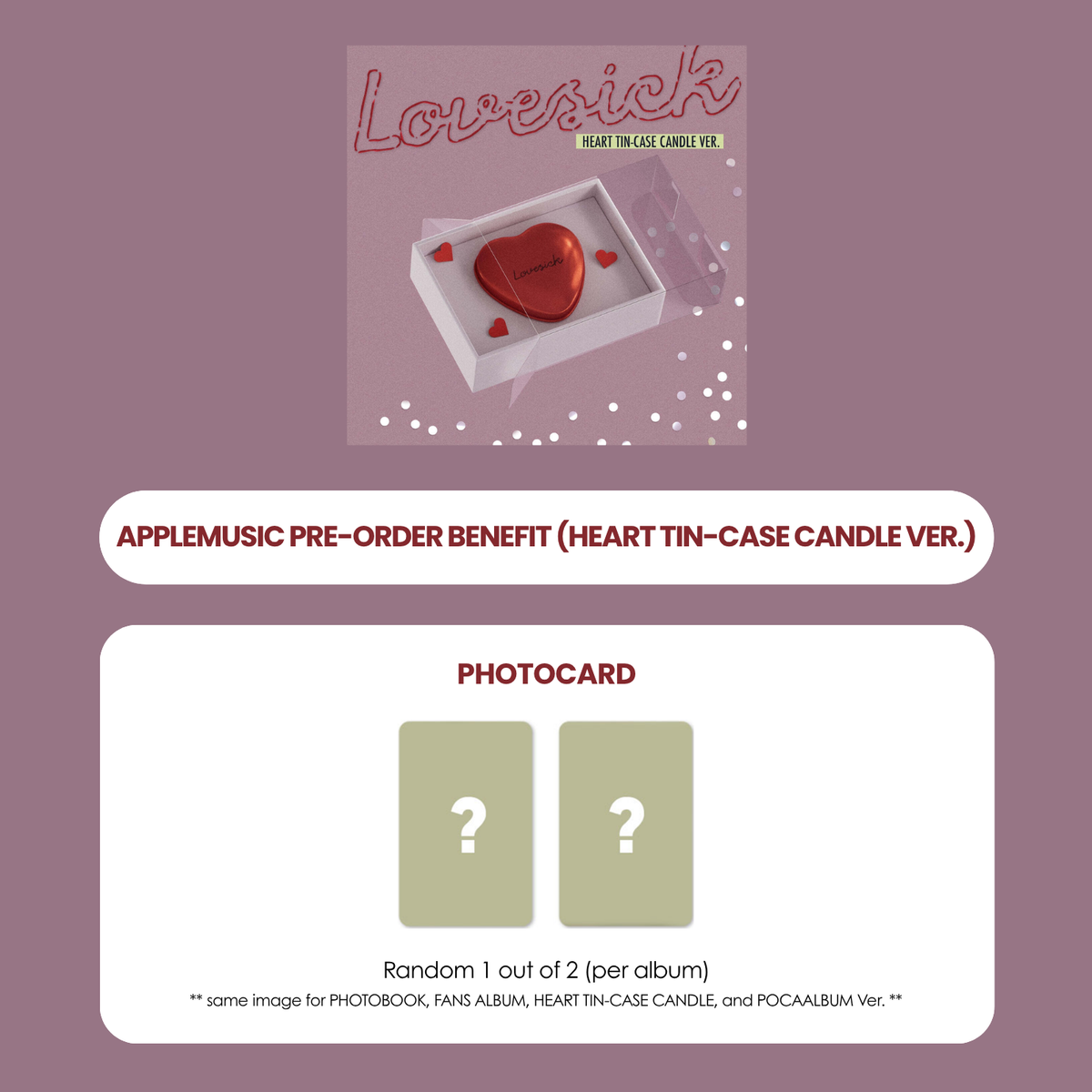 CHAERYEONG 1ST MINI ALBUM - LOVESICK (HEART TIN-CASE CANDLE VER.) + APPLEMUSIC PHOTOCARD (PRE-ORDER)