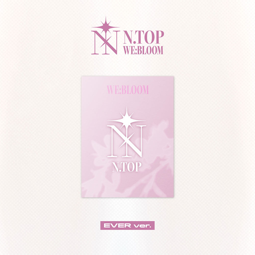 N.TOP 1ST MINI ALBUM - WE:BLOOM (PRE-ORDER)