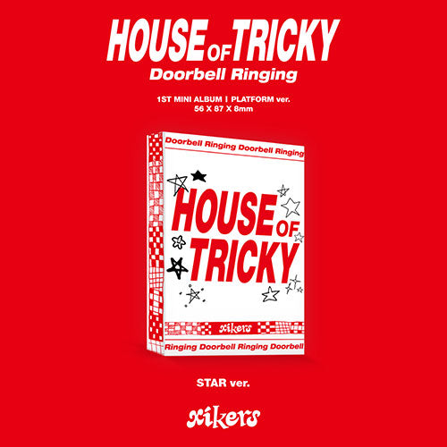 XIKERS 1ST MINI ALBUM - HOUSE OF TRICKY : DOORBELL RINGING (STAR VER.)