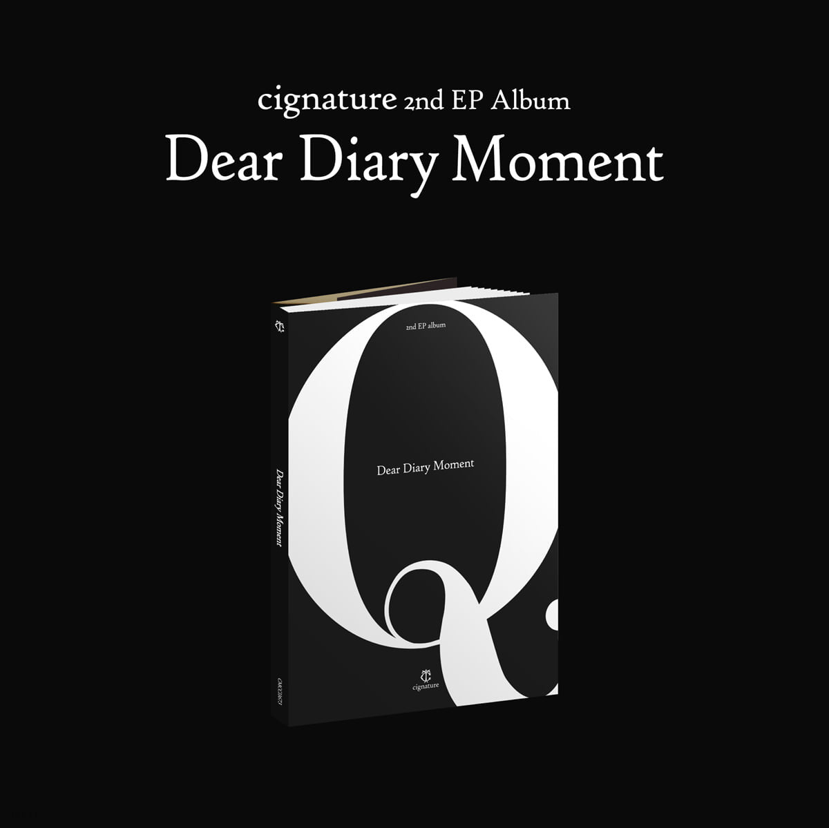 CIGNATURE 2ND EP ALBUM - DEAR DIARY MOMENT