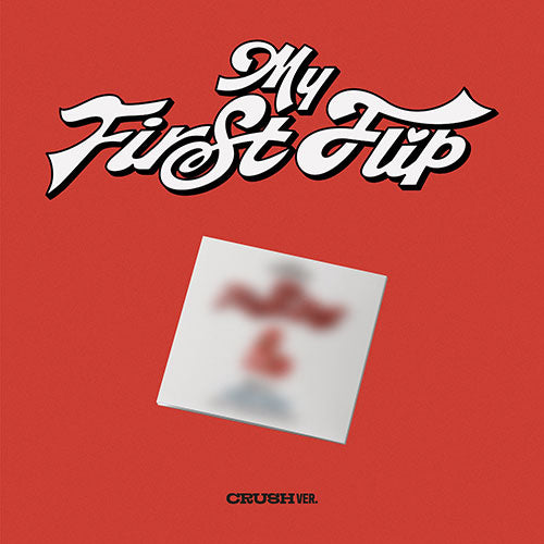 KICKFLIP 3RD MINI ALBUM - FIRST FLIP (CRUSH VER.) (PRE-ORDER)