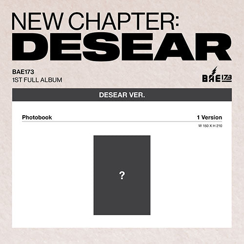 BAE173 1ST ALBUM - NEW CHAPTER : DESEAR (DESEAR VER.) (PRE-ORDER)