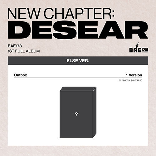 BAE173 1ST ALBUM - NEW CHAPTER : DESEAR (ELSE VER.) (PRE-ORDER)