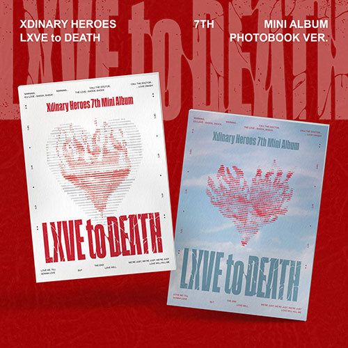 XDINARY HEROES 7TH MINI ALBUM - LXVE TO DEATH (PHOTOBOOK VER.) (PRE-ORDER)