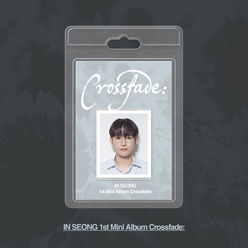 IN SEONG 1ST MINI ALBUM - CROSSFADE: (FANCY VER.) (PRE-ORDER)