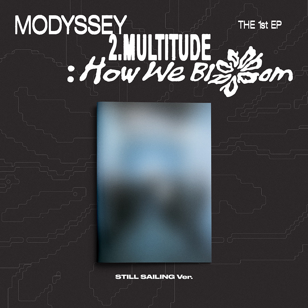 MODYSSEY 1ST EP ALBUM - 2. MULTITUDE: HOW WE BLOOM (STILL SAILING VER.) + APPLEMUSIC PHOTOCARD (PRE-ORDER)