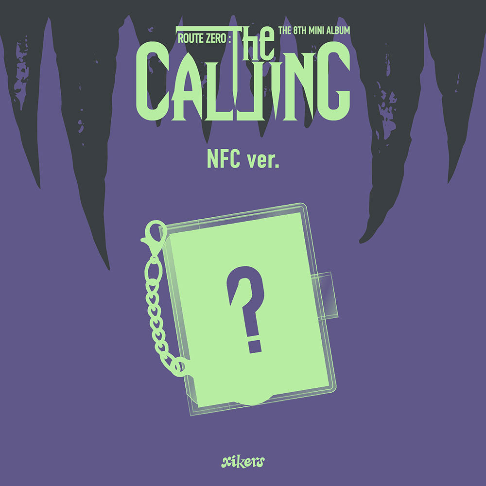 XIKERS 8TH MINI ALBUM - ROUTE ZERO : THE CALLING (NFC VER.) (PRE-ORDER)