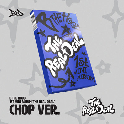 B THE HOOD 1ST MINI ALBUM - THE REAL DEAL (PRE-ORDER)