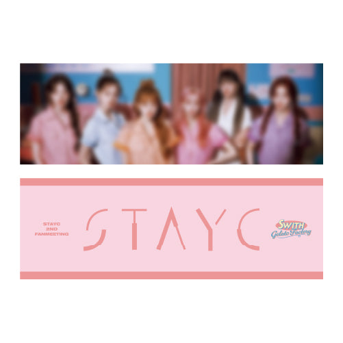 STAYC 2ND FANMEETING [SWITH GELATO FACTORY] OFFICIAL MD - 11. PHOTO SLOGAN