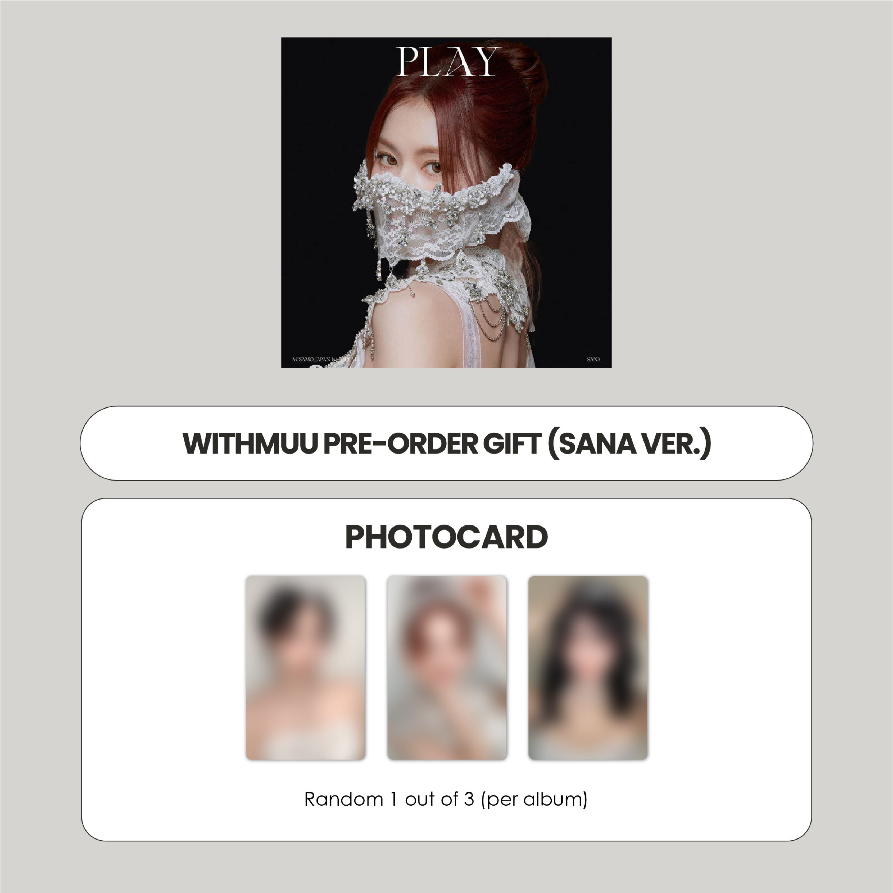MISAMO JAPAN 1ST ALBUM - PLAY (SANA VER.) + WITHMUU PHOTOCARD (PRE-ORDER)