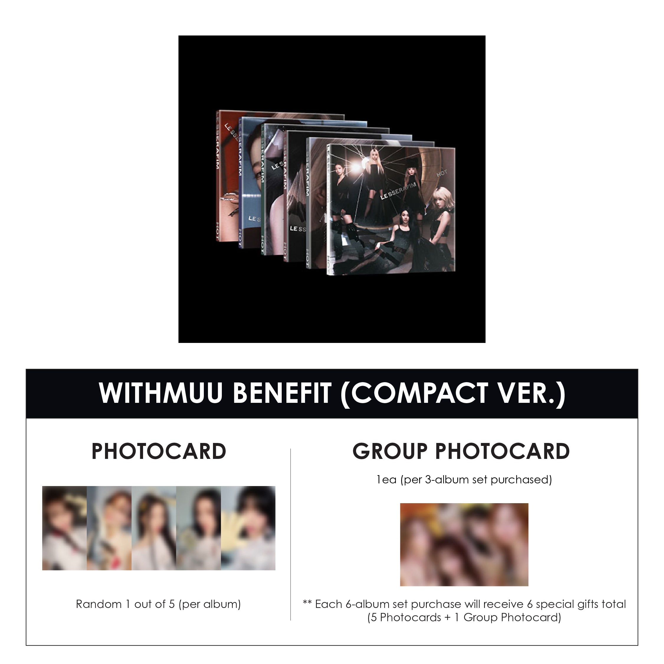 LE SSERAFIM 5TH MINI ALBUM - HOT (COMPACT VER.) + WITHMUU PHOTOCARD + GROUP PHOTOCARD (LD VER.)